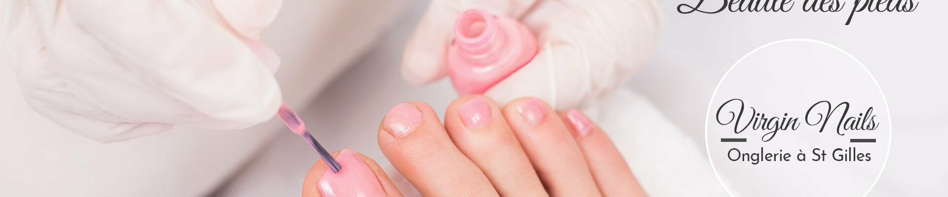 Onglerie St gilles - Beauté des pieds | Virgin Nails